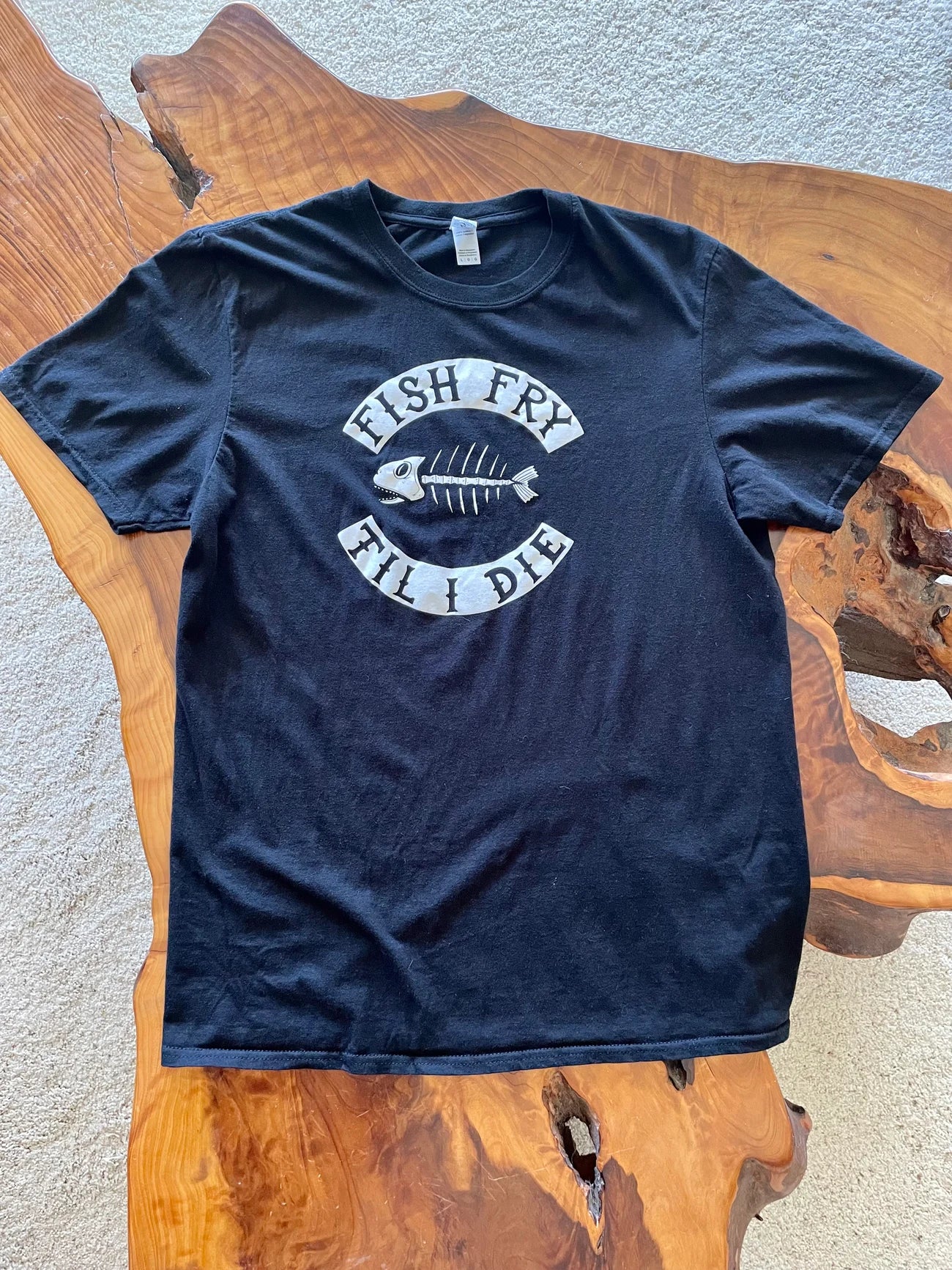 Fish Fry Til I Die shirt