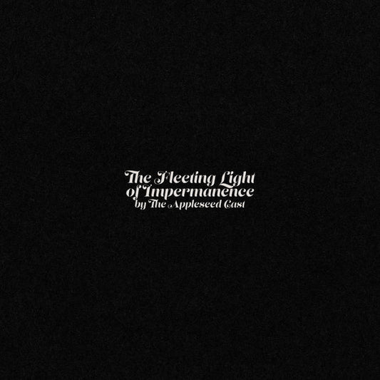 GF152: The Appleseed Cast - The Fleeting Light of Impermanence cassette