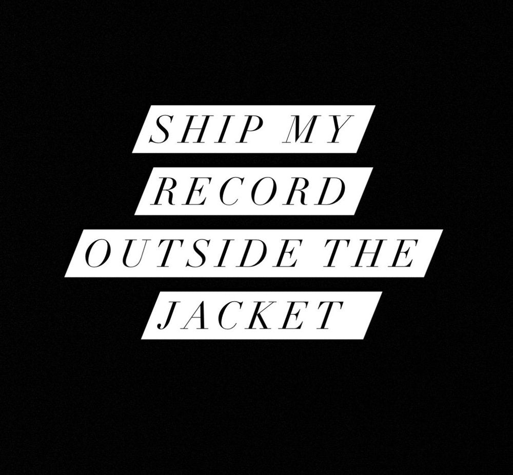 Ship My Record Outside Jacket/Inner Sleeve