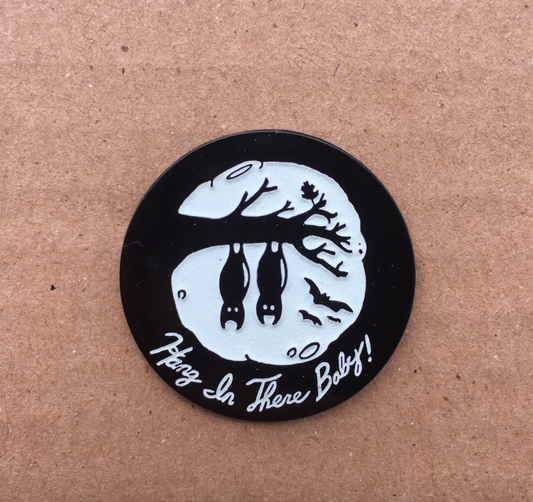 Hang In There Baby enamel pin