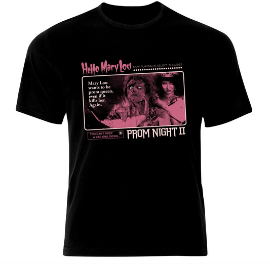 Hello Mary Lou: Prom Night II shirt